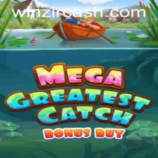 Discover the Exciting World of MegaGreatestCatchBonusBuy at WinZir