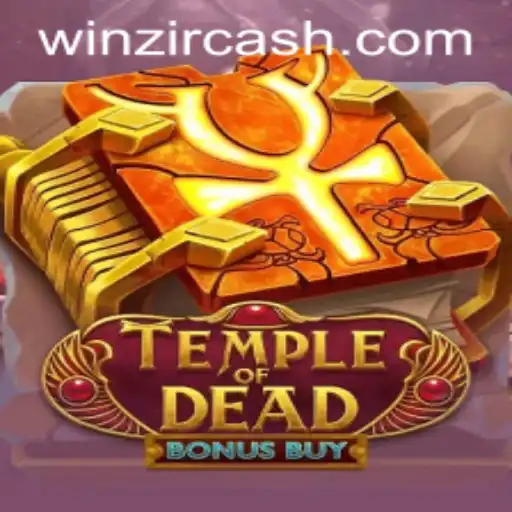 Exploring the Excitement of TempleofDeadBonusBuy with WinZir